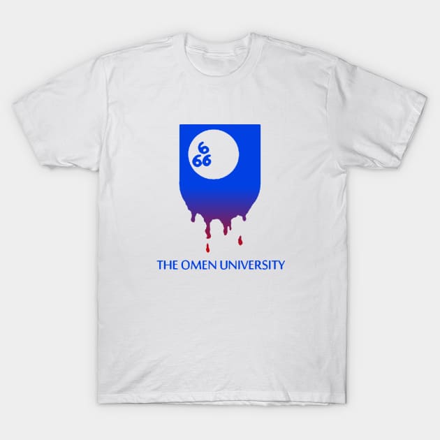 The Omen University T-Shirt by MalcolmKirk